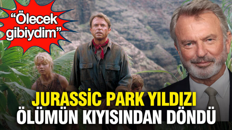 jurassic-park-yildizi-sam-neill-olumun-kiyisindan-dondu-olecek-gibiydim-l3ImaXKx