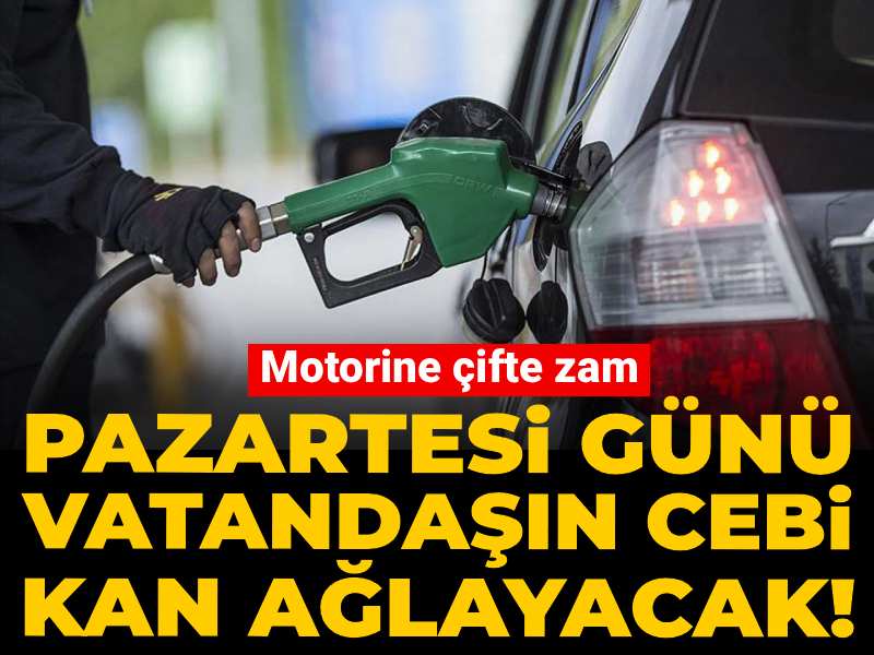 Pazartesi Günü Motorine İki Kat Zam Geliyor!