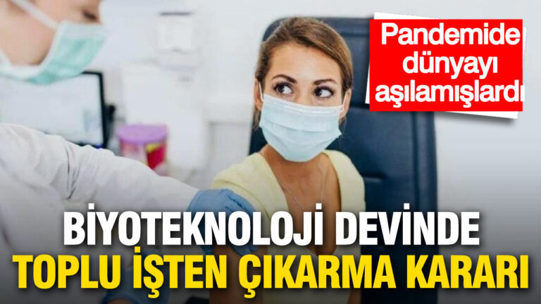 pandemide-dunyayi-asilamislardi-unlu-biyoteknoloji-sirketinde-toplu-isten-cikarma-karari-raMUK1Ce