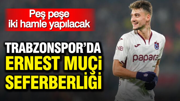 trabzonsporda-ernest-muci-seferberligi-pes-pese-iki-hamle-yapilacak-lrX4E3JJ
