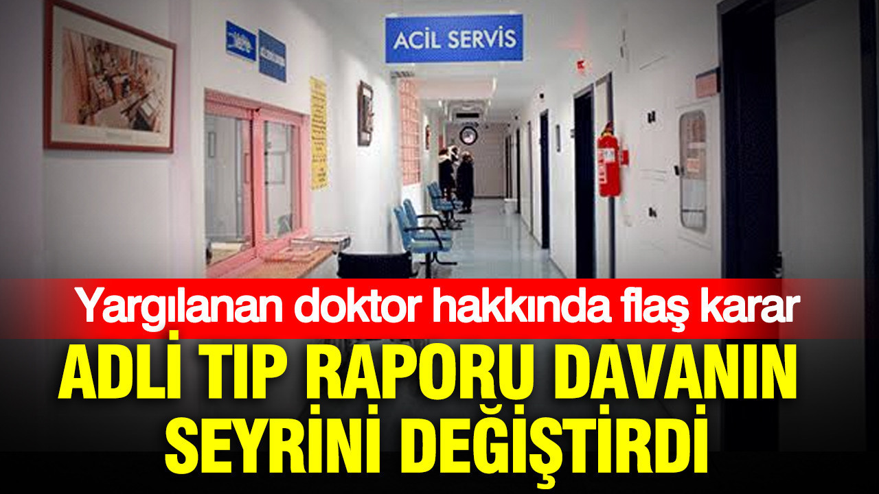 Adli Tıp raporu davanın seyrini değiştirdi: Afyonkarahisar’da doktorun yargılandığı davada önemli karar Adli tip raporu davanin seyrini degistirdi afyonkarahisarda doktorun yargilandigi davada onemli karar ykslwTee
